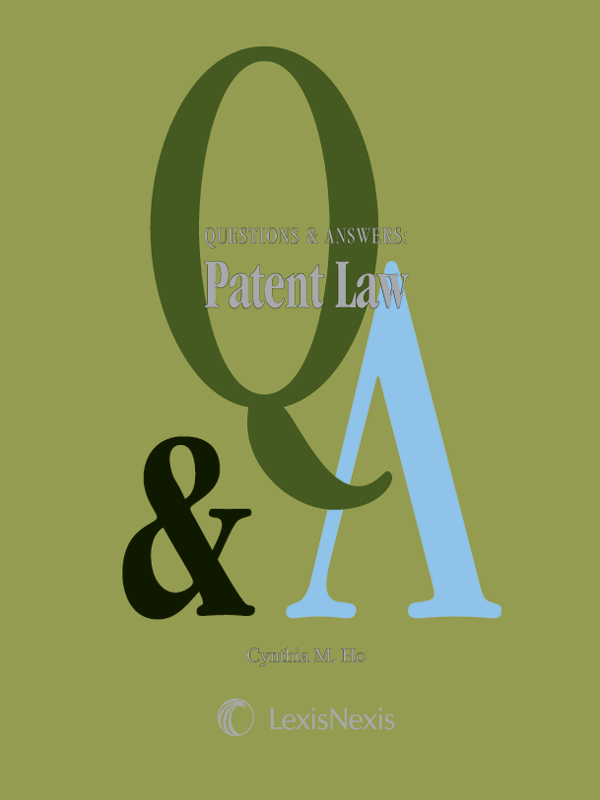 Questions & Answers: Patent Law
