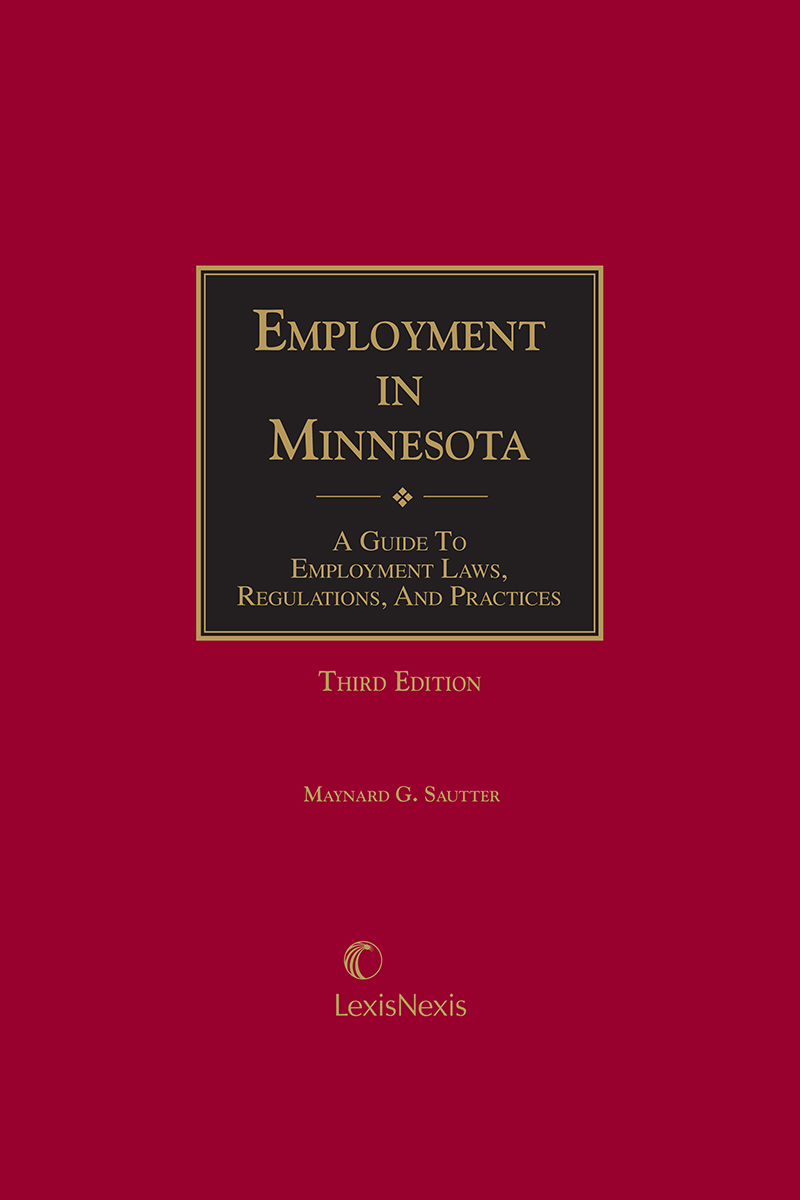 Employment in Minnesota: A Guide to Employment Laws, Regulations, and Practices