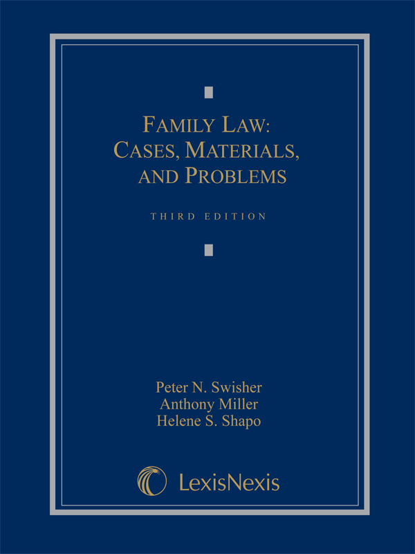 Family Law: Cases, Materials and Problems