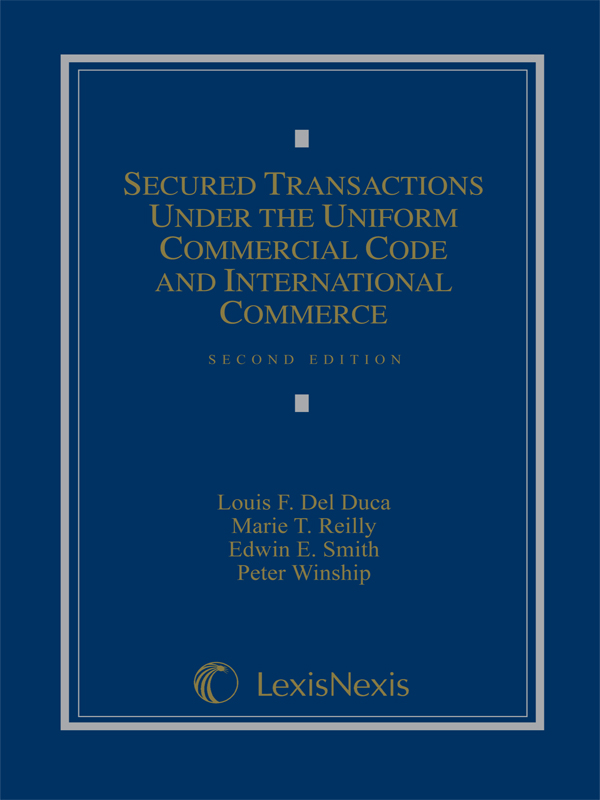 Secured Transactions Under the Uniform Commercial Code and International Commerce