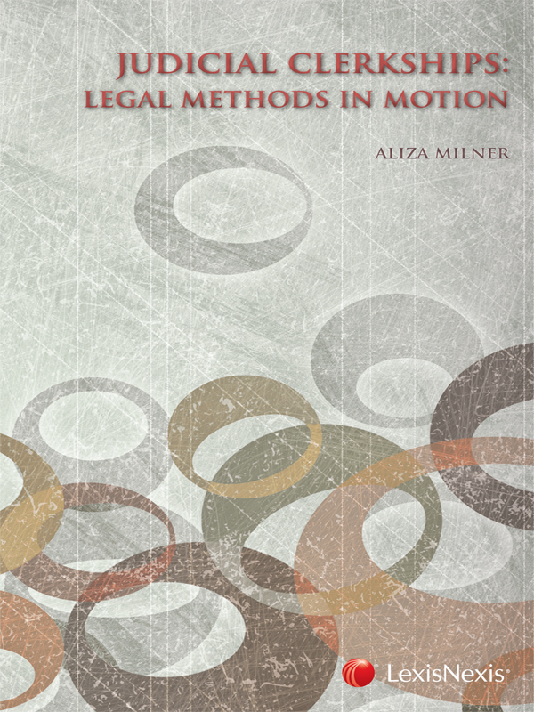 Judicial Clerkships: Legal Methods in Motion