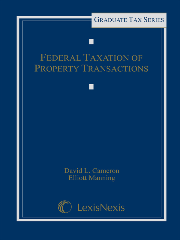 Federal Taxation of Property Transactions