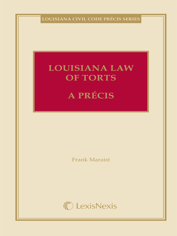 Louisiana Law of Torts: A Precis