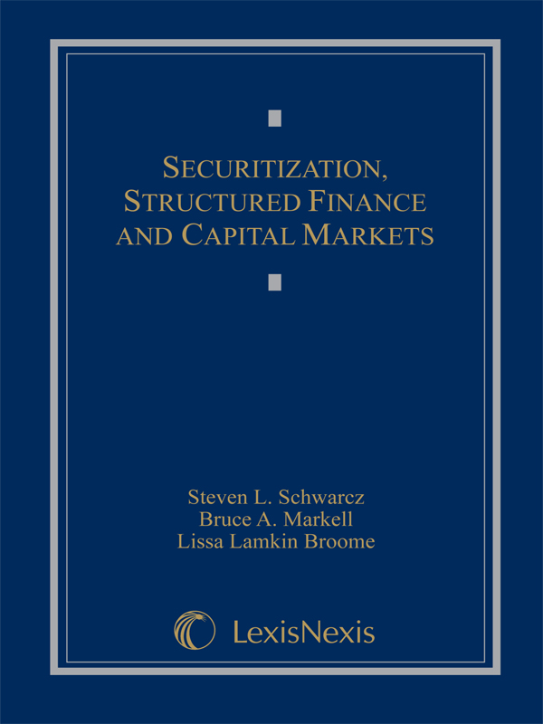 Securitization, Structured Finance, and Capital Markets