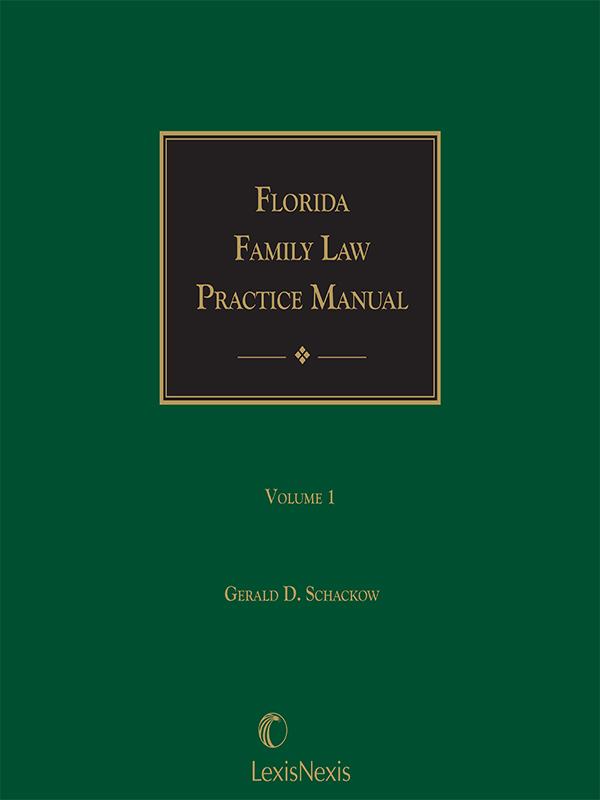 Florida Family Law Practice Manual
