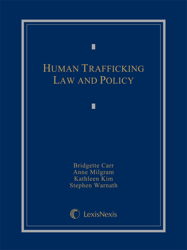 Human Trafficking Law and Policy