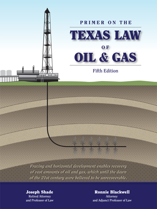 Primer on the Texas Law of Oil and Gas