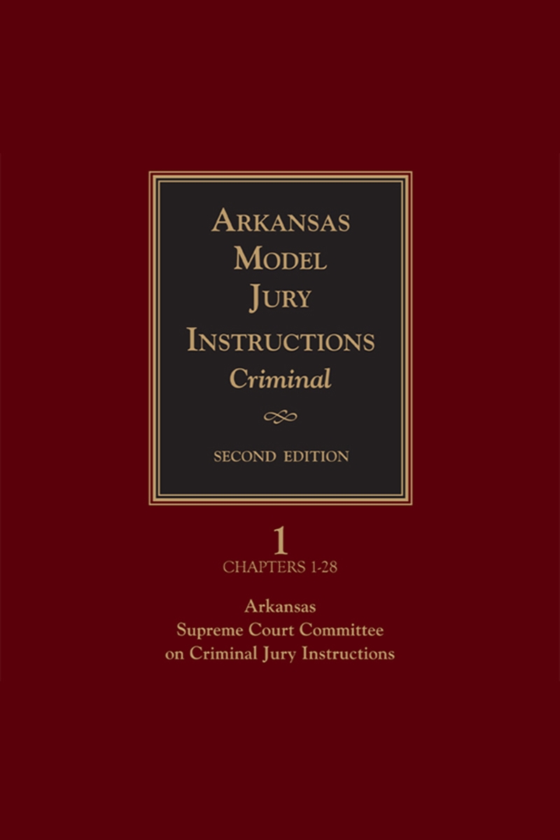 Arkansas Model Jury Instructions -  Criminal