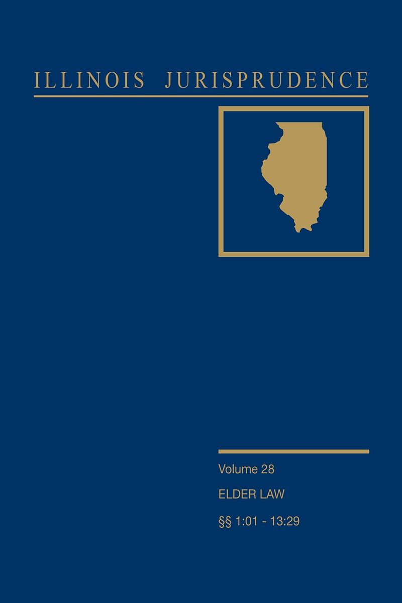Illinois Jurisprudence: Elder Law