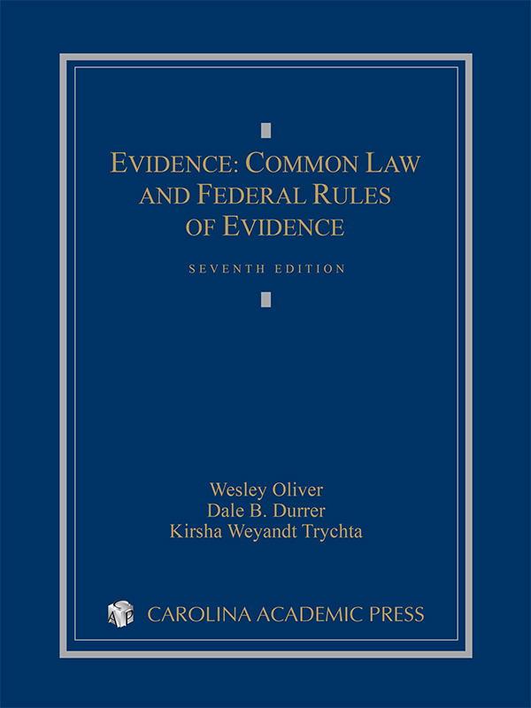 Evidence: Common Law and Federal Rules of Evidence