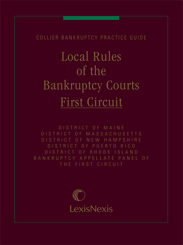 Local Rules of the Bankruptcy Courts--1st Circuit