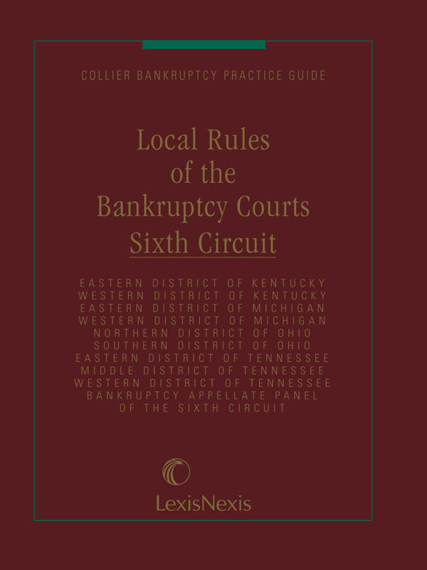 Local Rules of the Bankruptcy Courts--6th Circuit