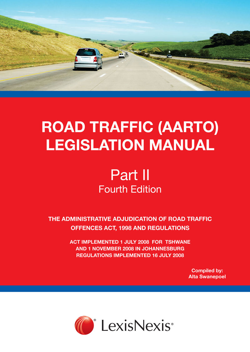 Road Traffic Manual Part 2: 4th Edition