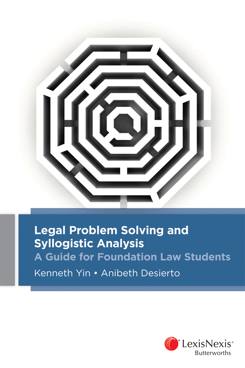 Legal Problem Solving Guide Legal Problem Solving & Syllogistic Analysis | A Guide for Law Students
