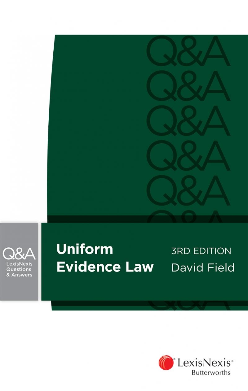 LexisNexis Questions and Answers: Uniform Evidence Law, 3rd edition (eBook)