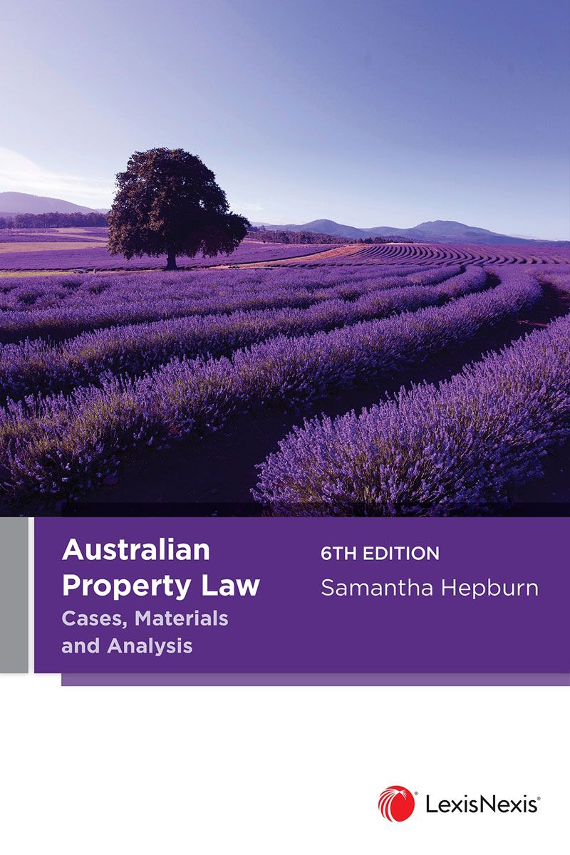 Australian Property Law: Cases, Materials and Analysis, 6th Edition eBook