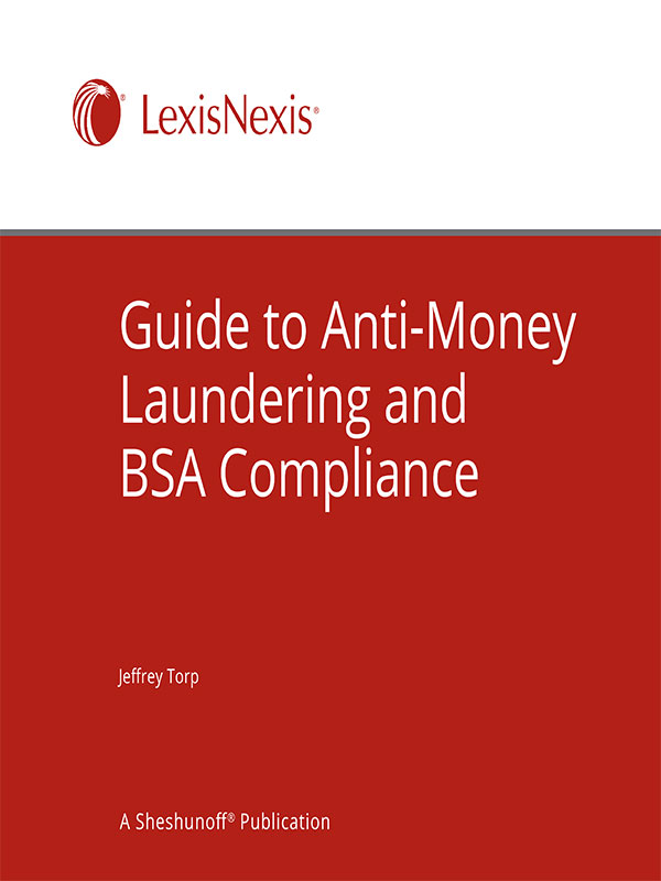 Guide to Anti-Money Laundering & BSA Compliance