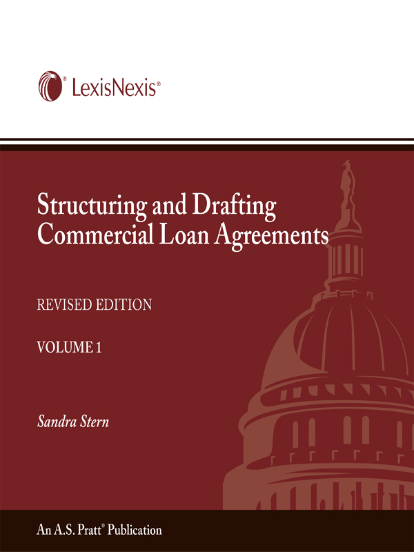 Structuring and Drafting Commercial Loan Agreements