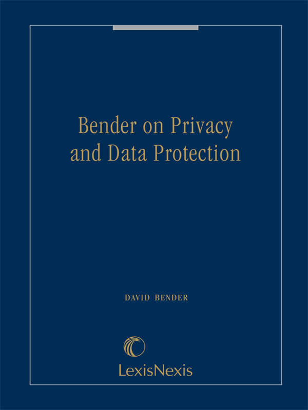 Bender on Privacy and Data Protection