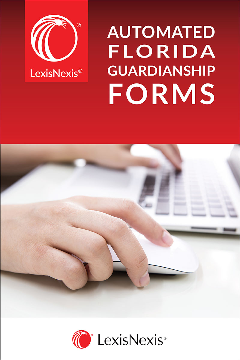 LexisNexis® Automated Florida Guardianship Forms