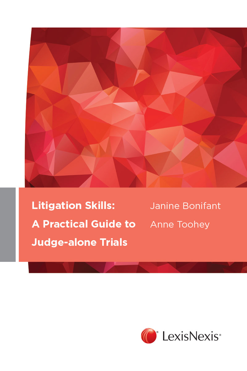 Litigation Skills: A Practical Guide to Judge-alone Trials  