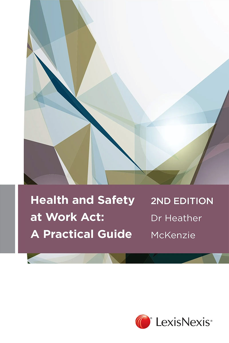 Health and Safety at Work Act: A Practical Guide, 2nd edition  