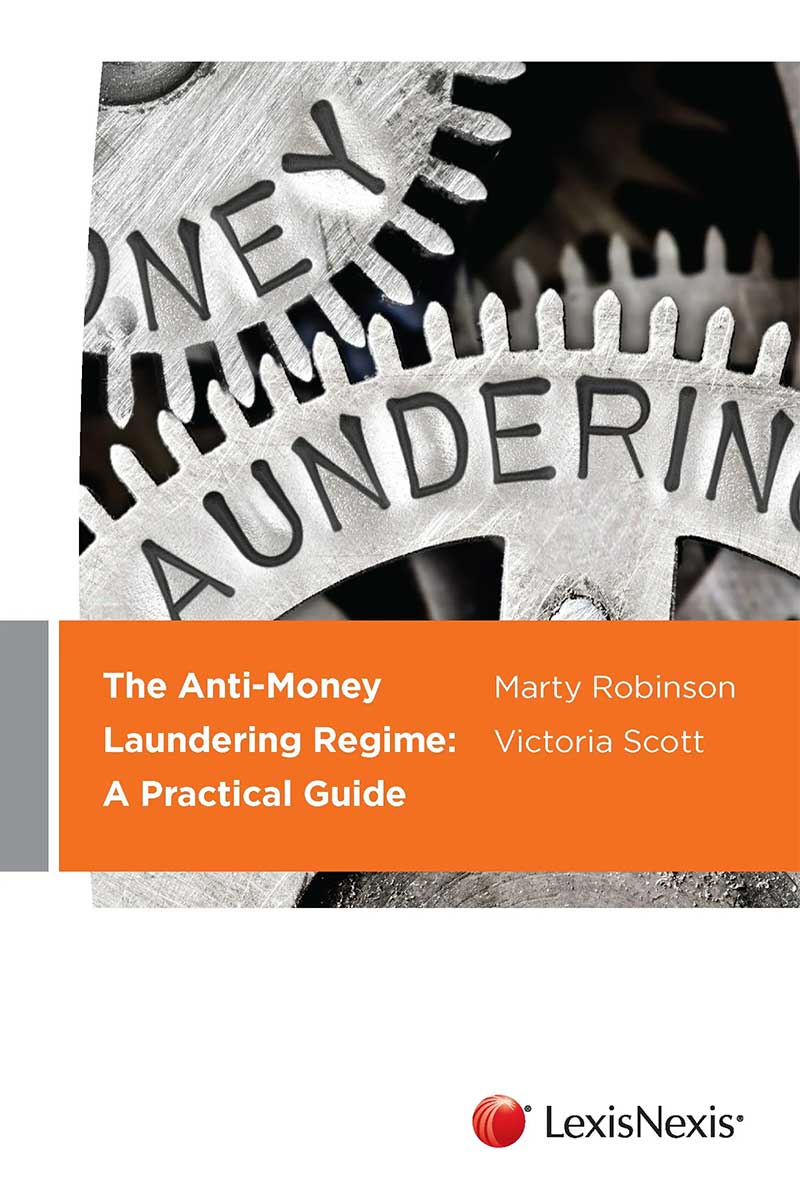 The Anti-Money Laundering Regime: A Practical Guide  