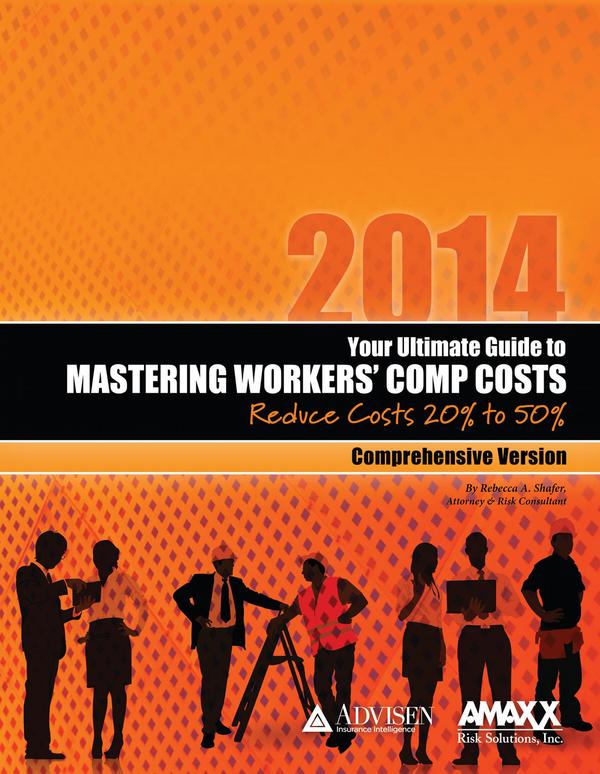 Your Ultimate Guide to Mastering Workers Comp Costs: Reduce Costs 20% to 50%