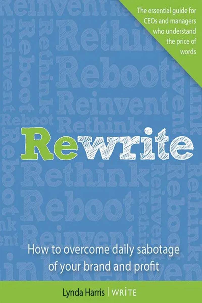 Rewrite: How to overcome daily sabotage of your brand and profit