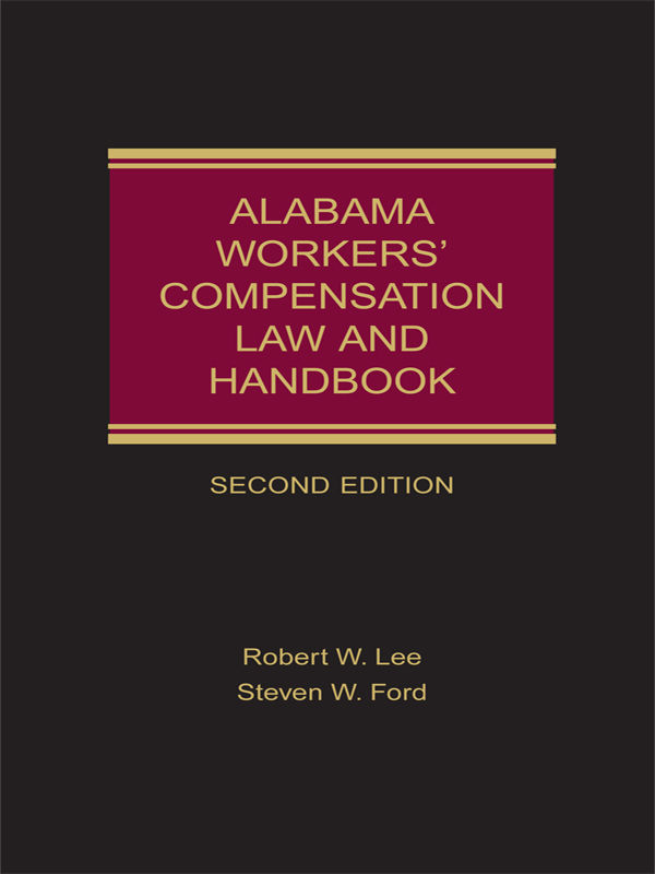 Alabama Workers' Compensation Law and Handbook