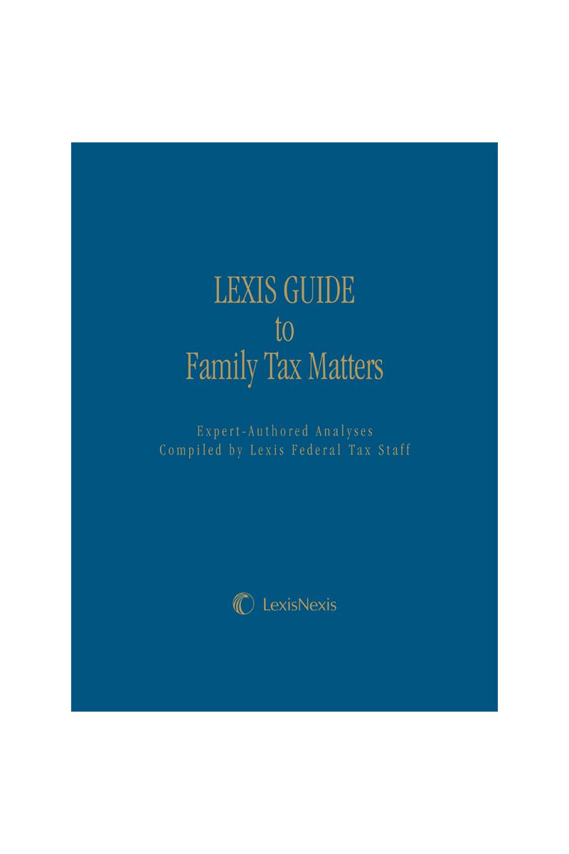 Lexis Guide to Family Tax Matters