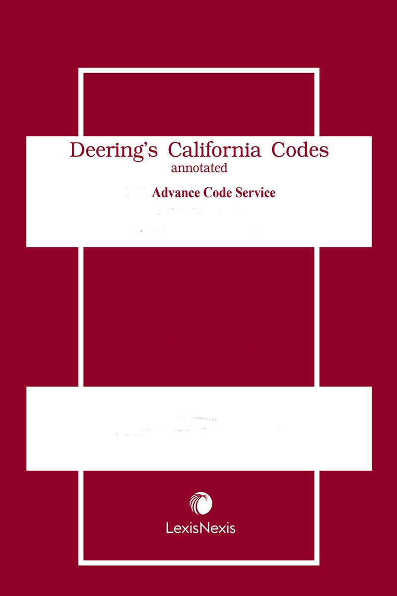 Deering's California Codes Annotated: Advance Code Service