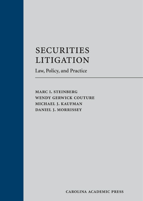 Securities Litigation: Law, Policy, and Practice