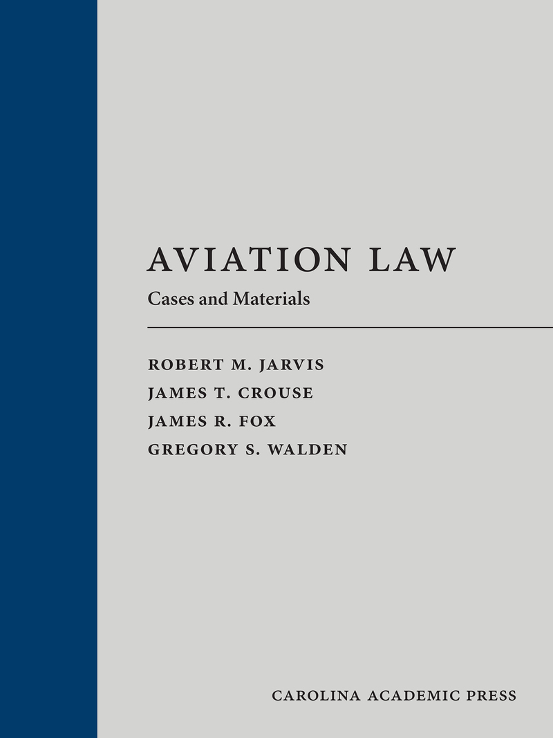 Aviation Law: Cases and Materials