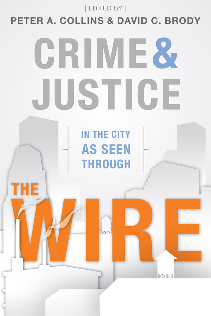 Crime and Justice in the City as Seen through The Wire