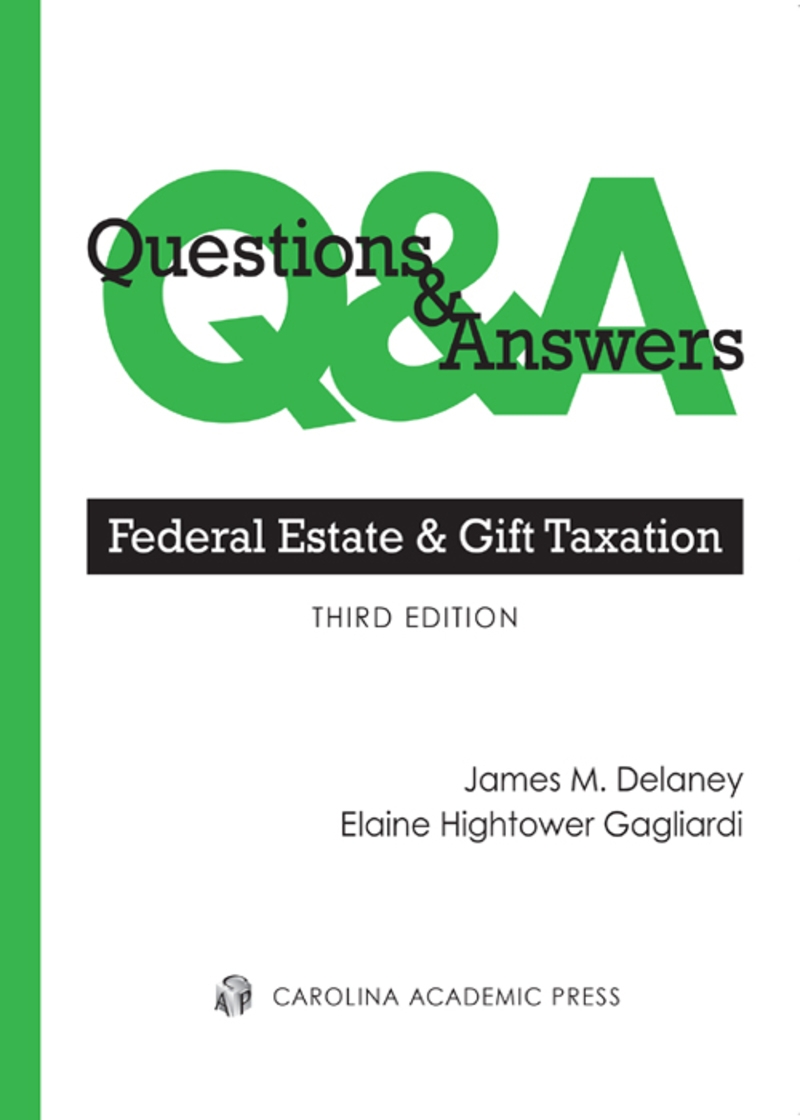 Questions & Answers: Federal Estate & Gift Taxation