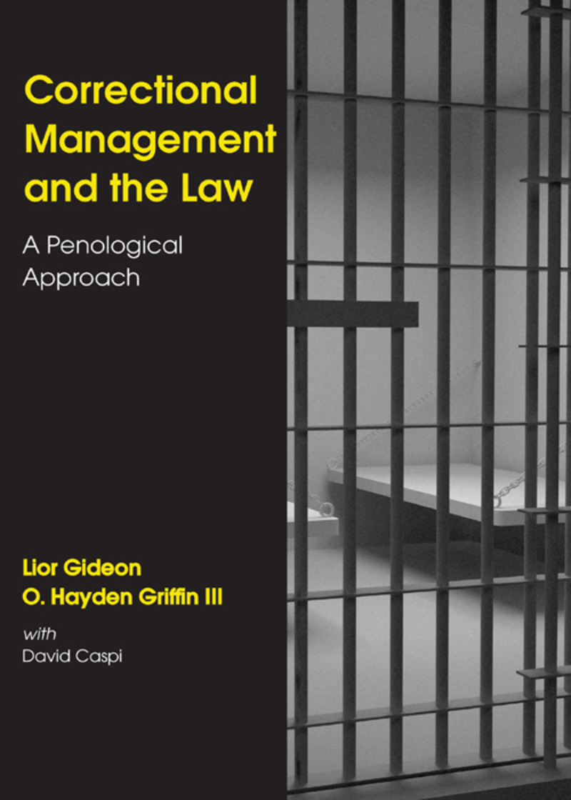 Correctional Management and the Law: A Penological Approach