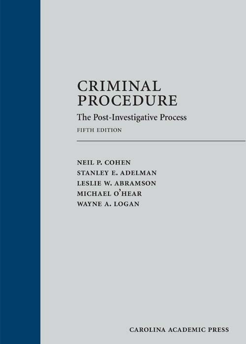 Criminal Procedure: The Post-Investigative Process book cover