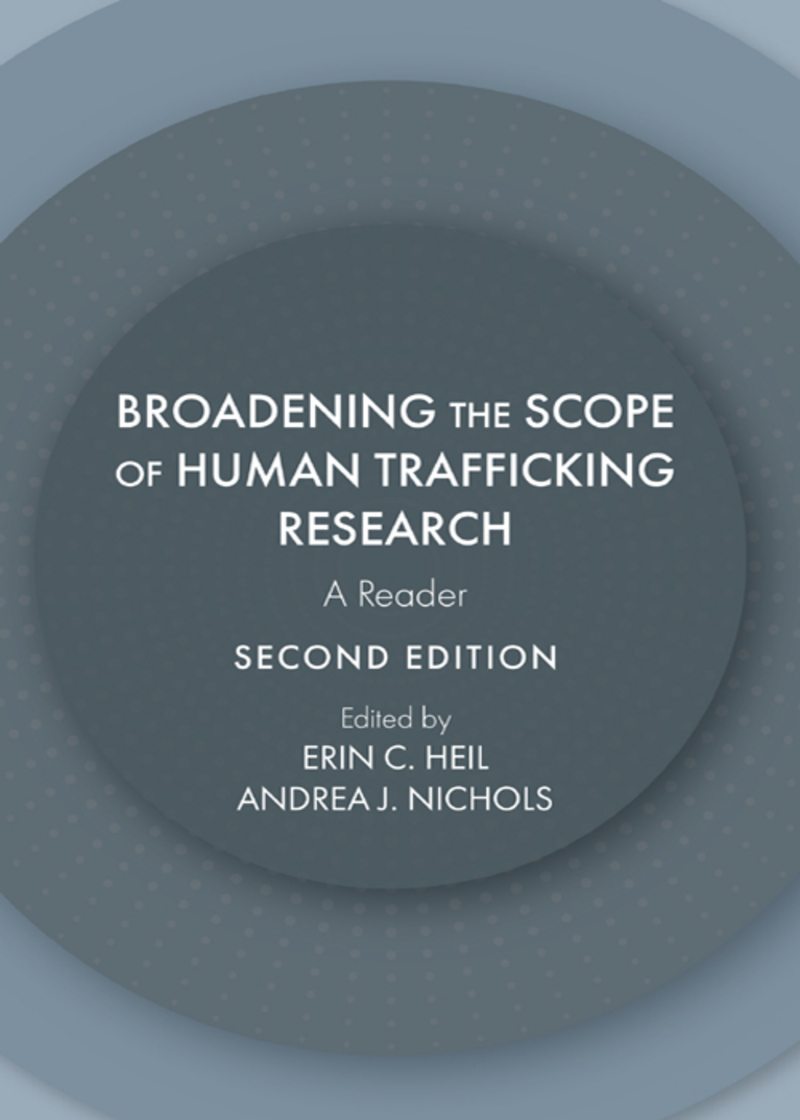 Broadening the Scope of Human Trafficking Research: A Reader