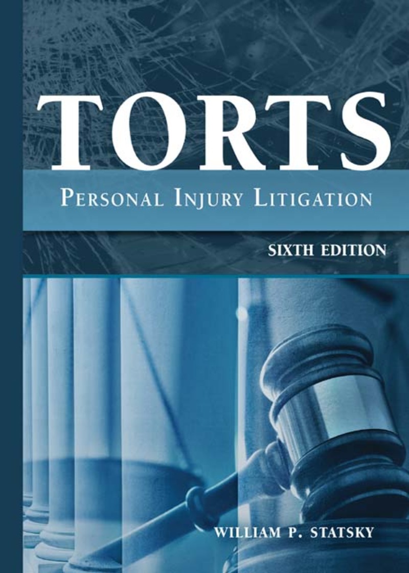 Torts: Personal Injury Litigation book cover
