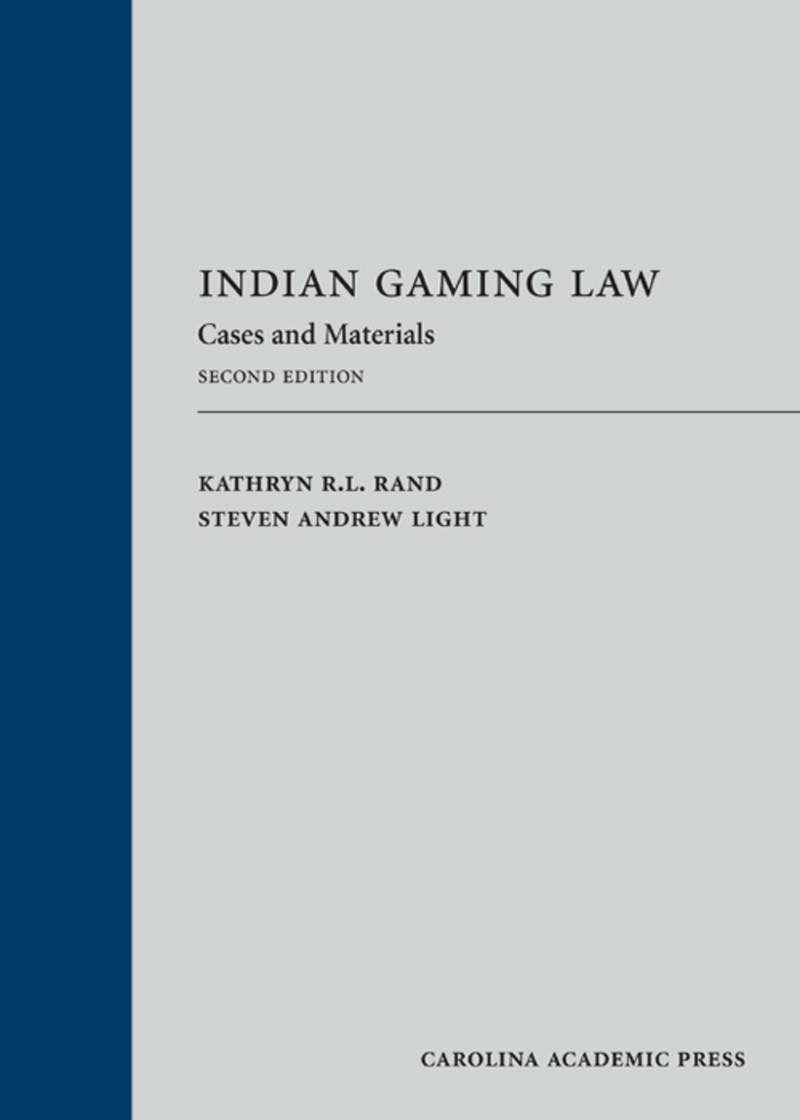 Indian Gaming Law: Cases and Materials