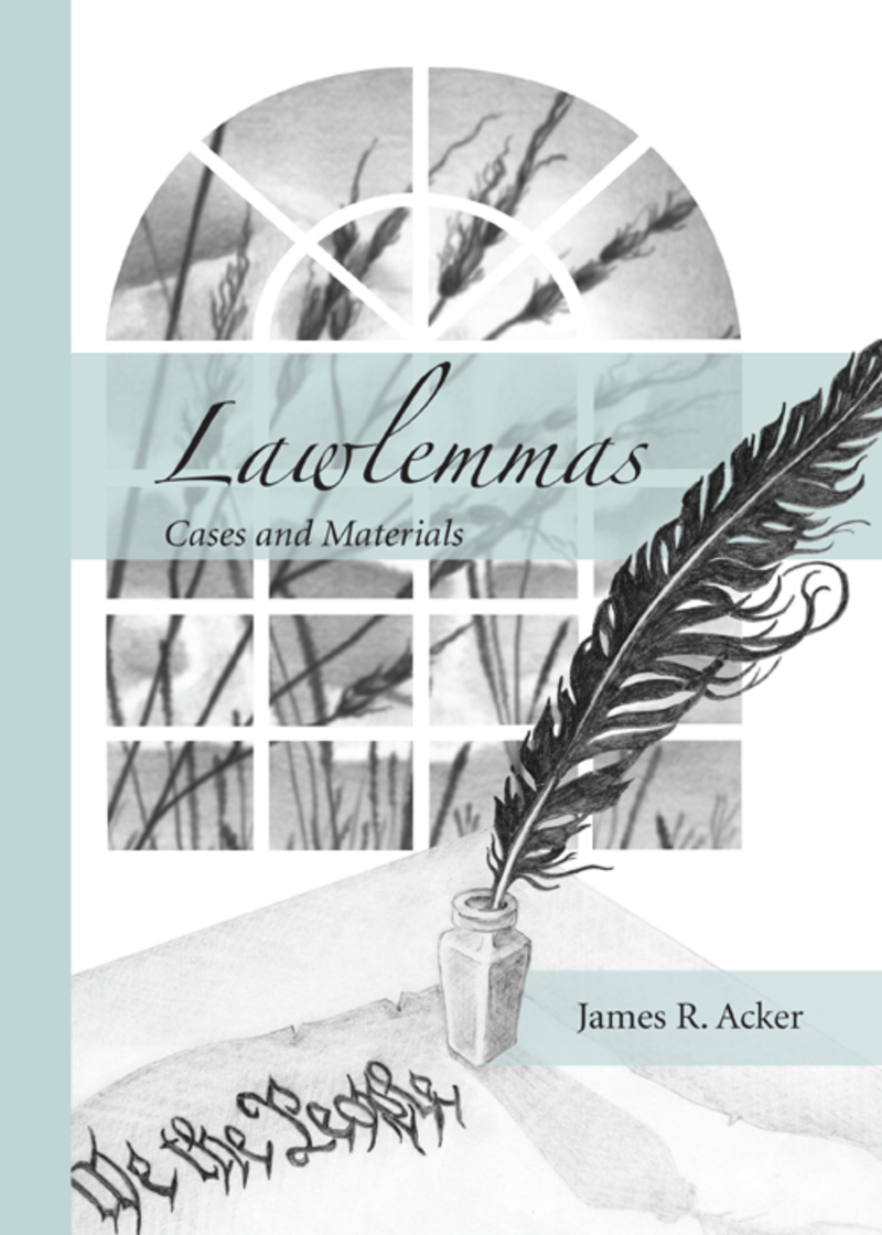 Lawlemmas: Cases and Materials