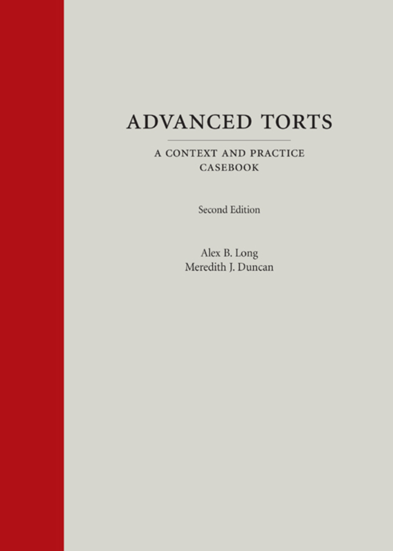 Advanced Torts: A Context and Practice Casebook