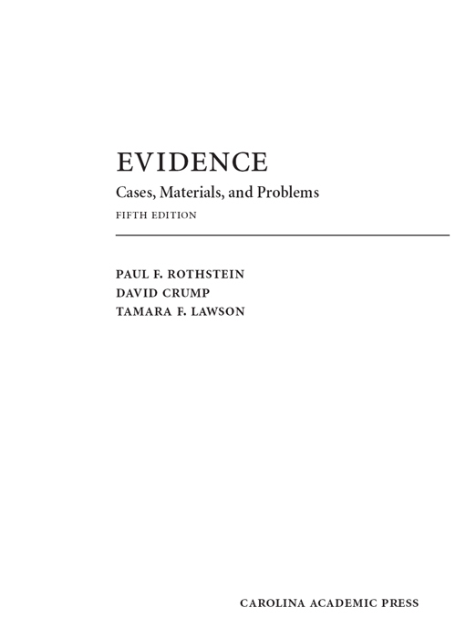 Evidence: Cases, Materials, and Problems