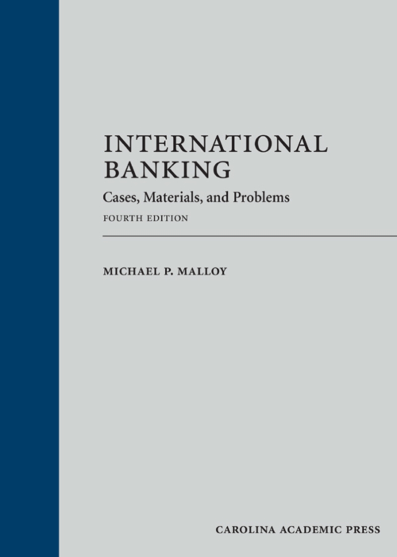 International Banking: Cases, Materials, and Problems
