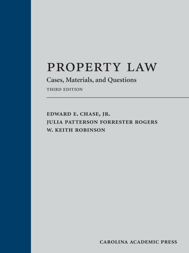 Property Law: Cases, Materials, and Questions