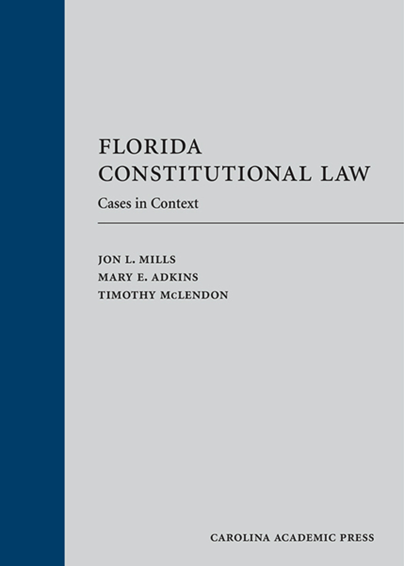 Florida Constitutional Law: Cases in Context book cover
