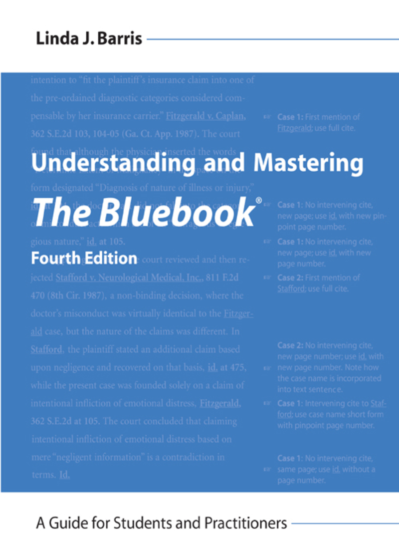 Understanding and Mastering The Bluebook: A Guide for Students and Practitioners book cover