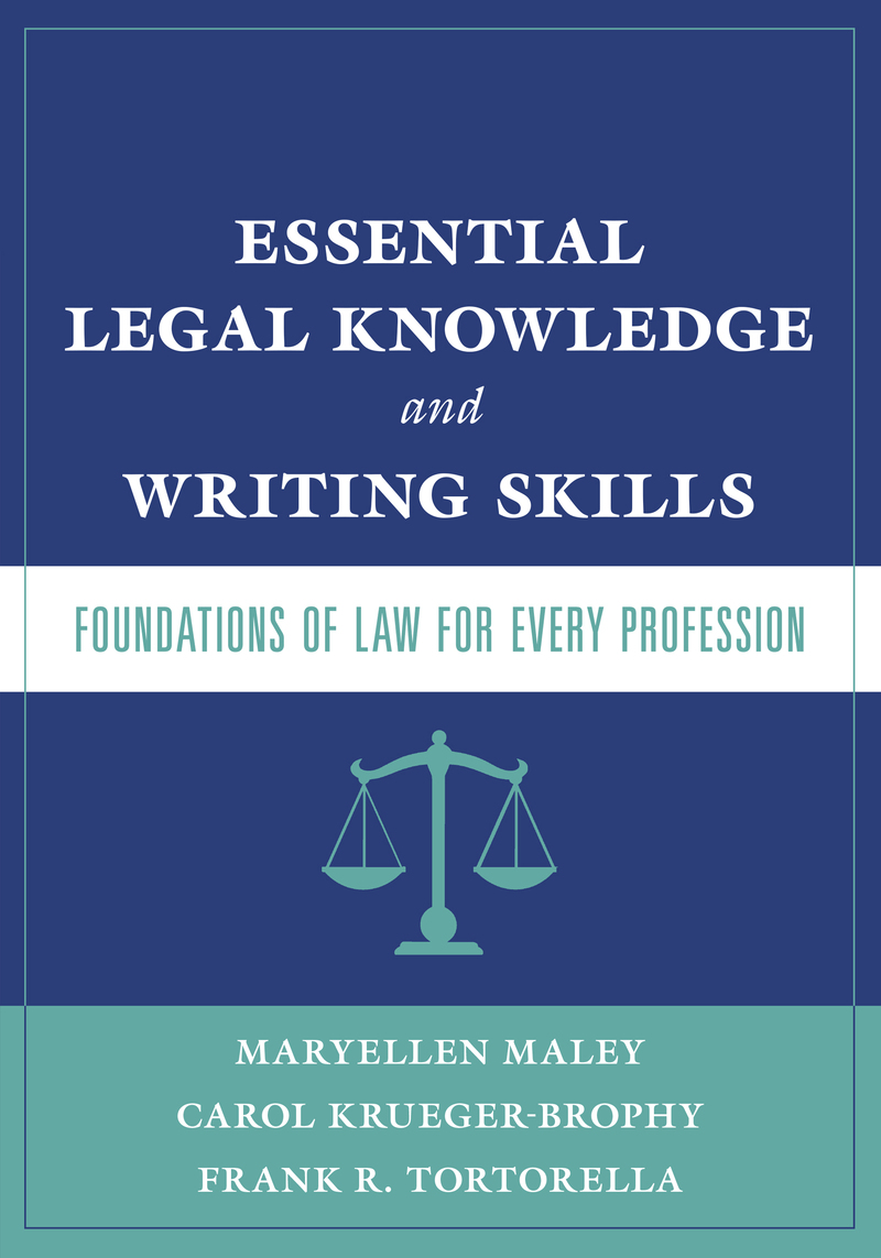 Essential Legal Knowledge and Writing Skills: Foundations of Law for Every Profession