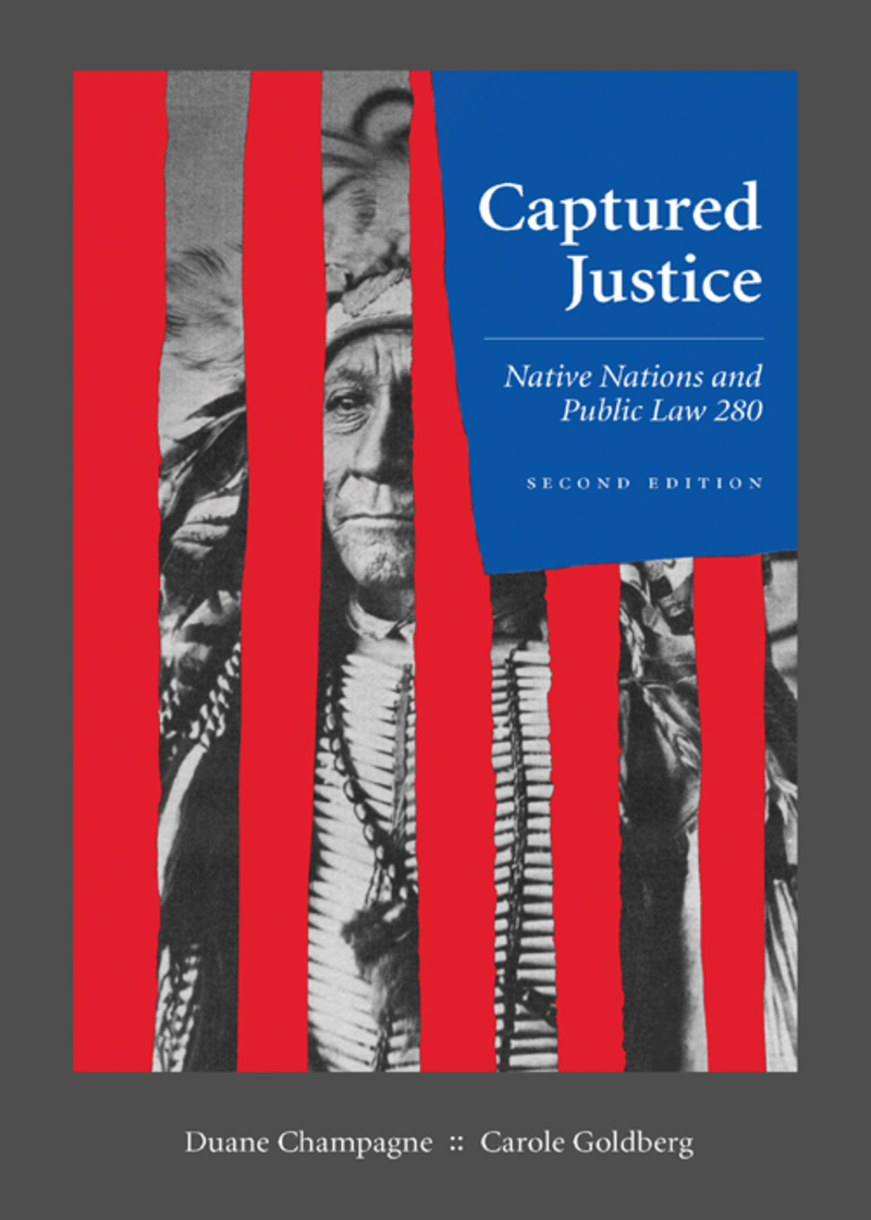 Captured Justice: Native Nations and Public Law 280